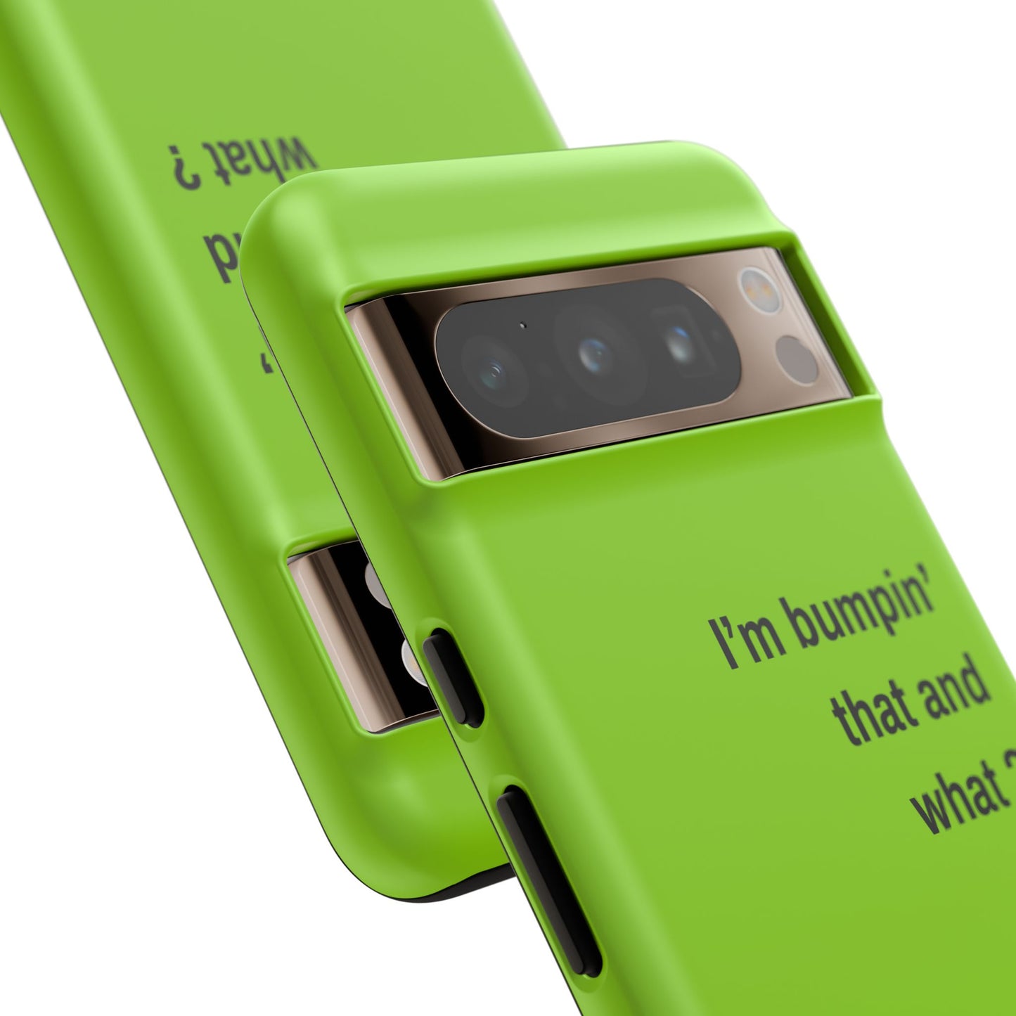 Coque de téléphone vibrante - "I'm bumpin' that and what ?" - Protection stylée pour les amateurs de musique