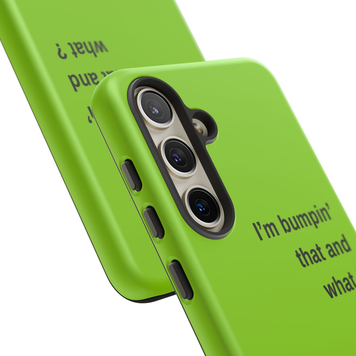 Coque de téléphone vibrante - "I'm bumpin' that and what ?" - Protection stylée pour les amateurs de musique