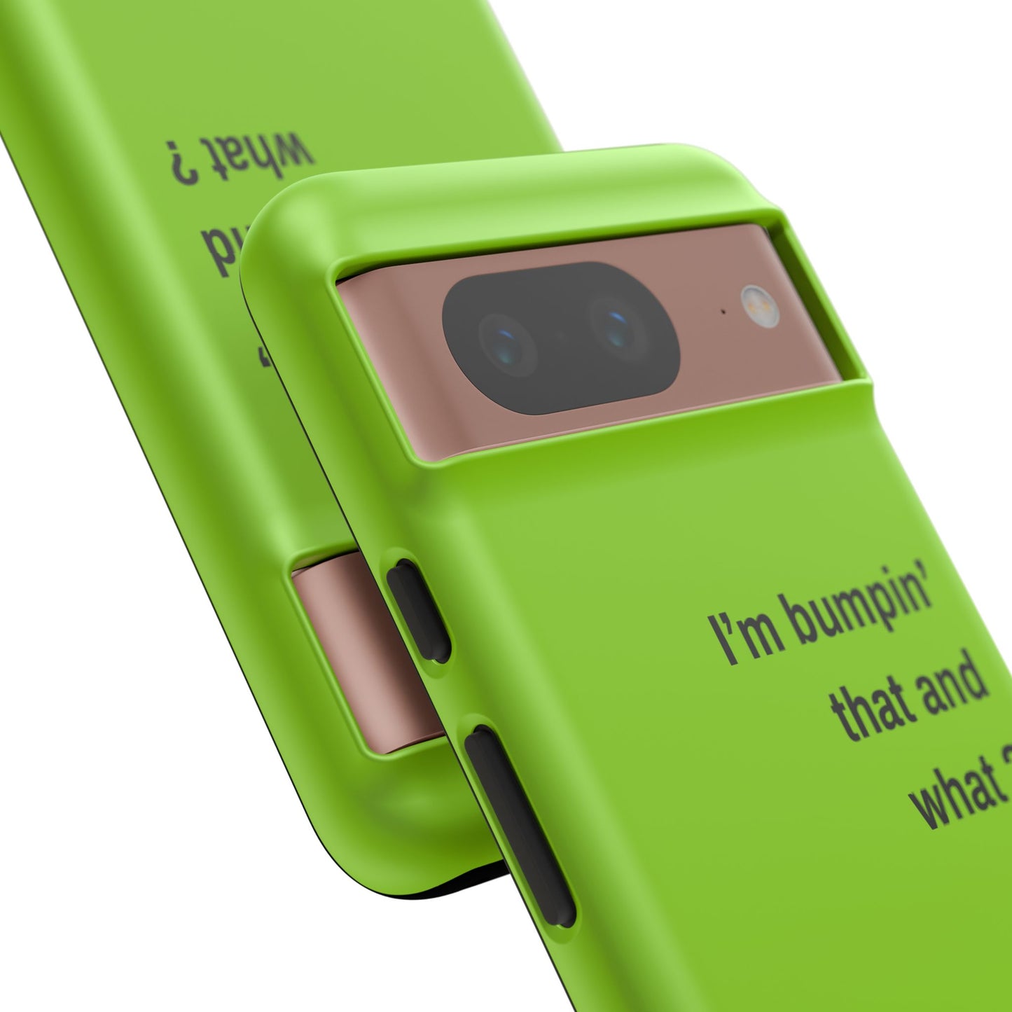 Coque de téléphone vibrante - "I'm bumpin' that and what ?" - Protection stylée pour les amateurs de musique