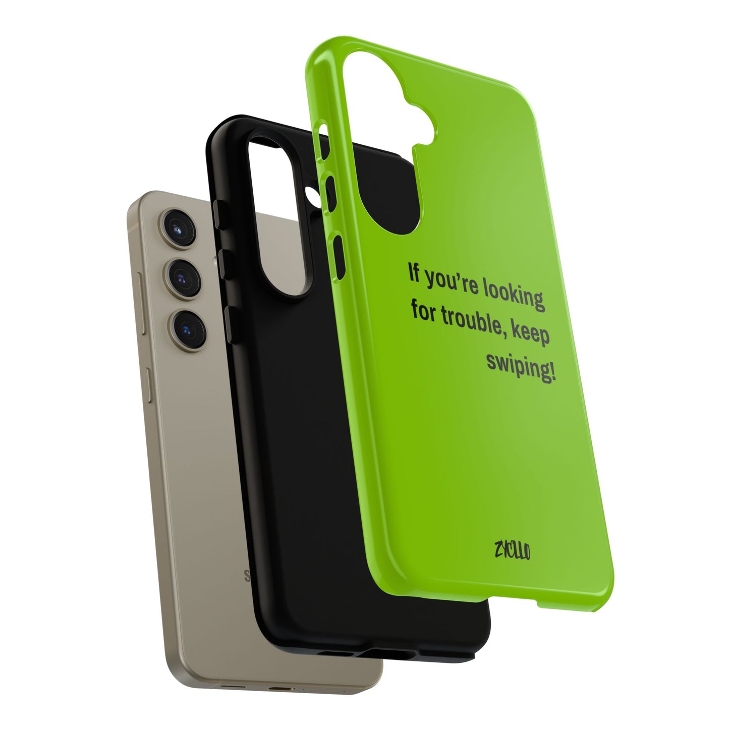 Coque de téléphone Tough amusante - "If You’re Looking for Trouble, Keep Swiping!' for Trendsetters" / "Si vous cherchez des ennuis, continuez de faire défiler !" pour les adeptes de tendances