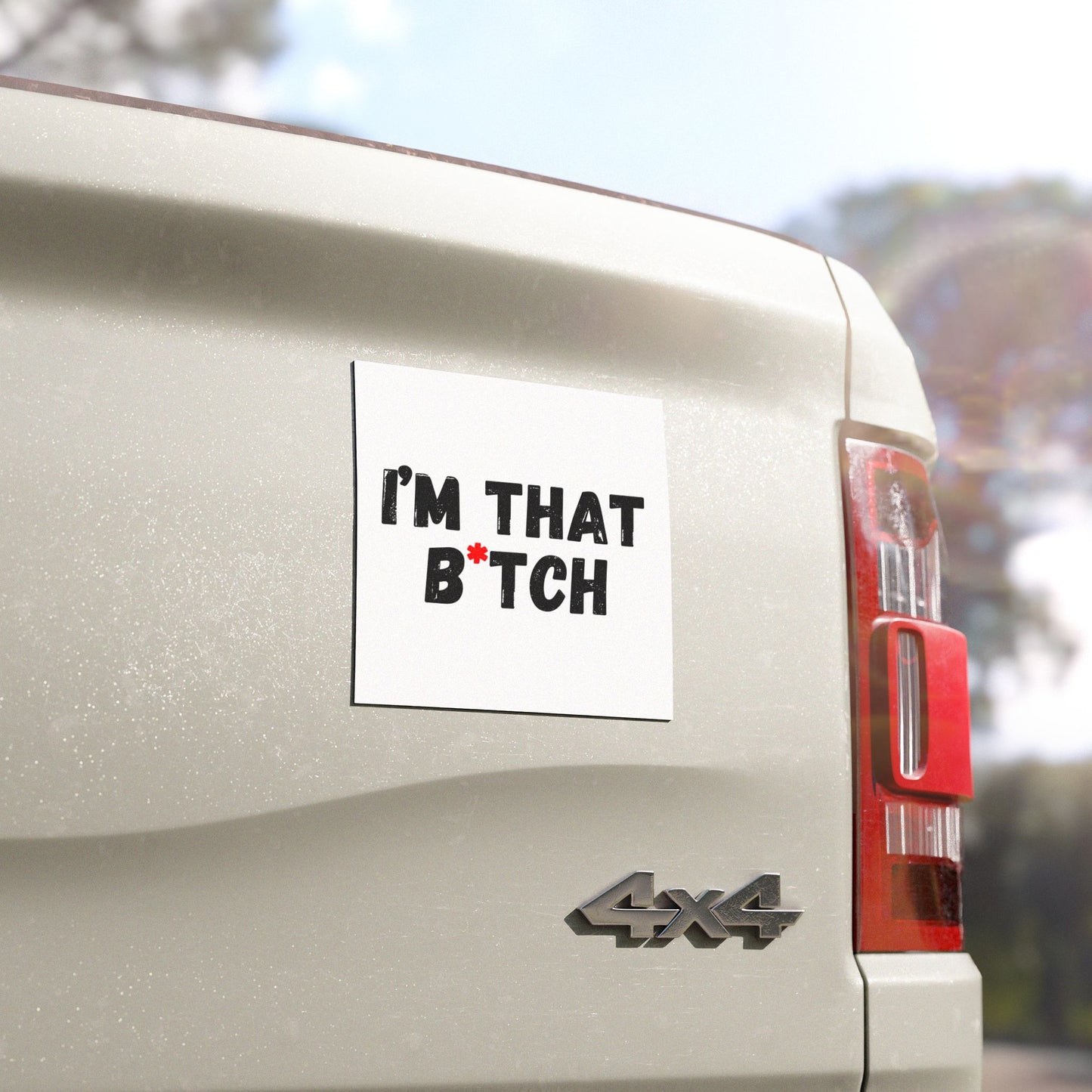 Aimant de voiture drôle – "I'm that B*tch" – Accessoire auto stylé pour les personnalités audacieuses