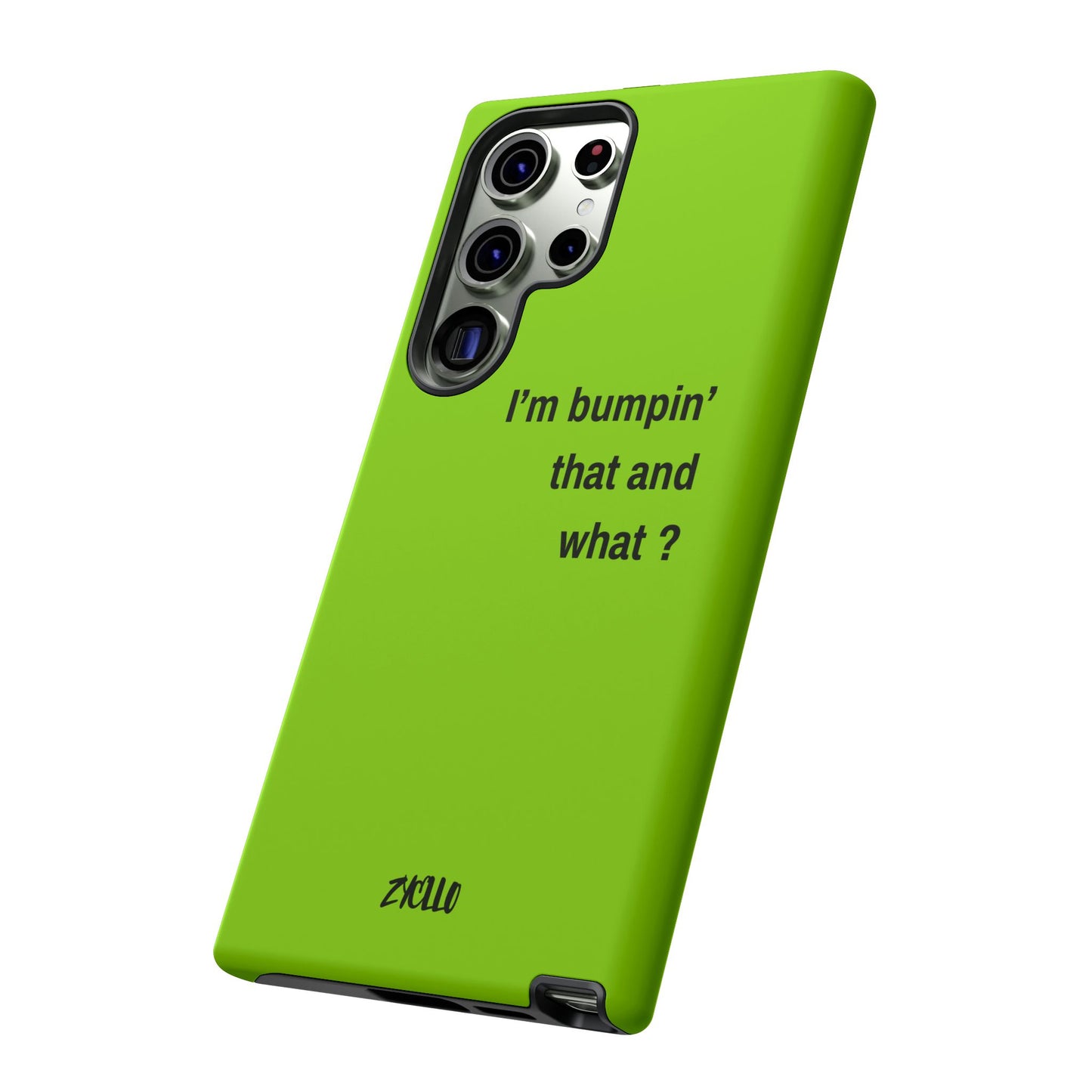 Coque de téléphone vibrante - "I'm bumpin' that and what ?" - Protection stylée pour les amateurs de musique