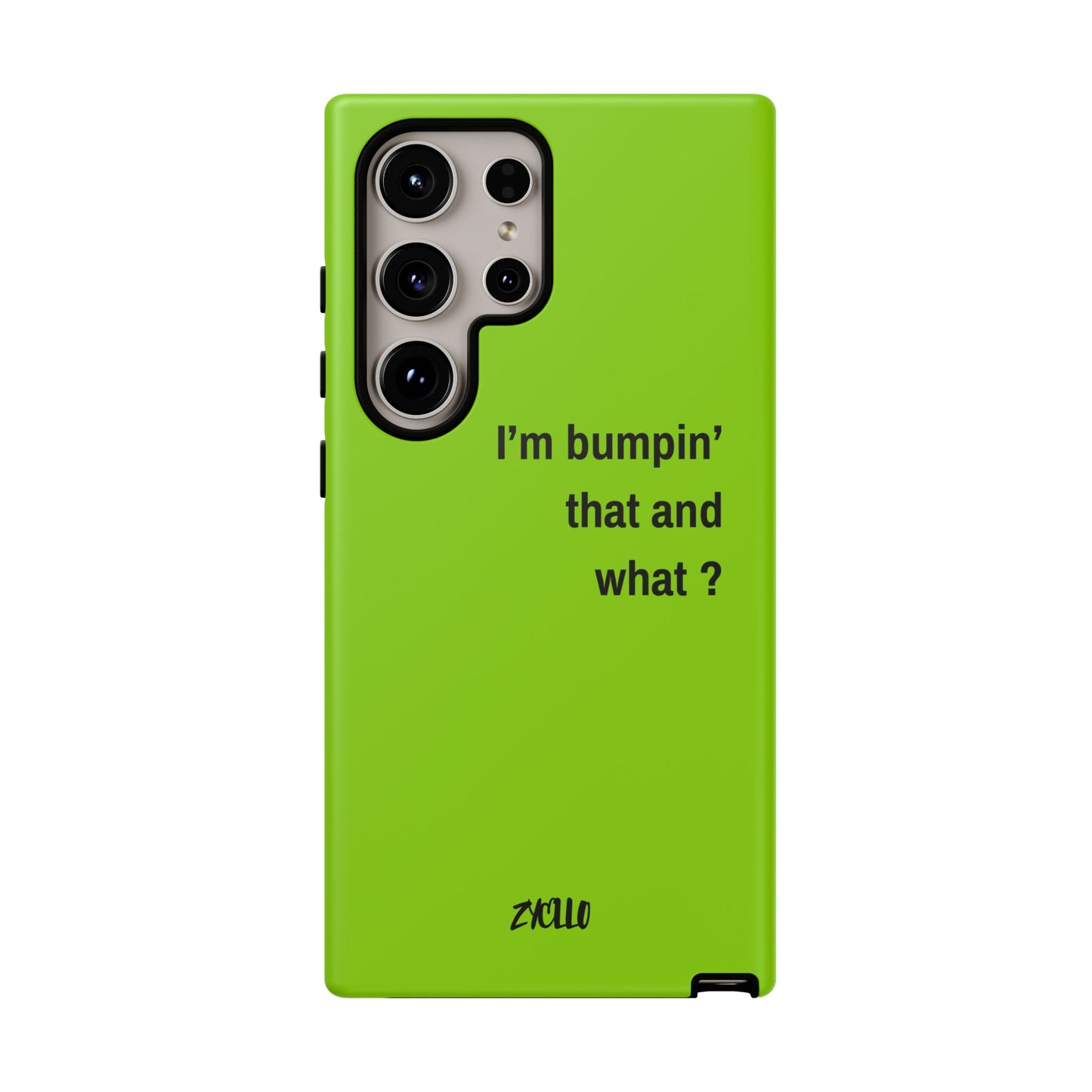 Coque de téléphone vibrante - "I'm bumpin' that and what ?" - Protection stylée pour les amateurs de musique