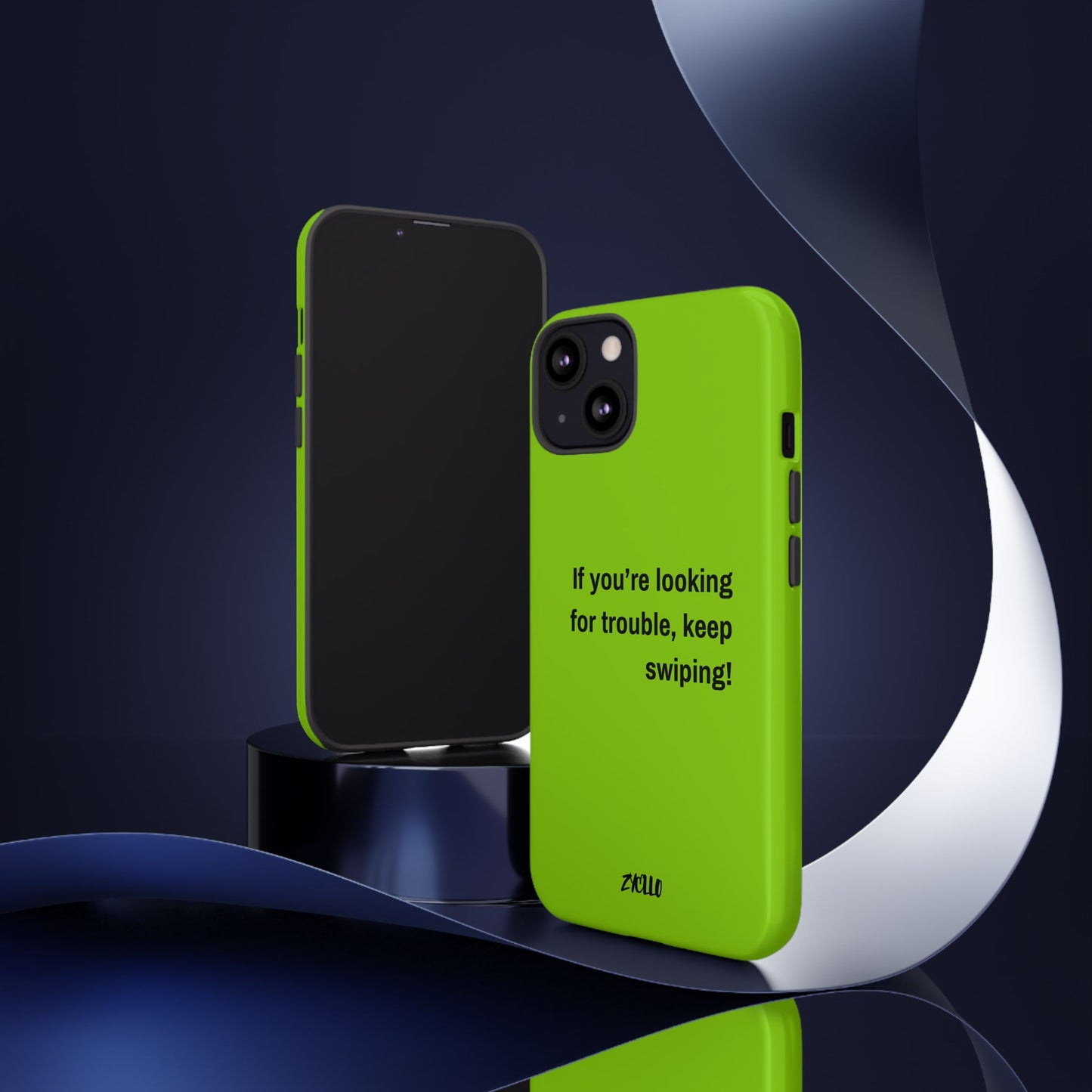 Coque de téléphone Tough amusante - "If You’re Looking for Trouble, Keep Swiping!' for Trendsetters" / "Si vous cherchez des ennuis, continuez de faire défiler !" pour les adeptes de tendances