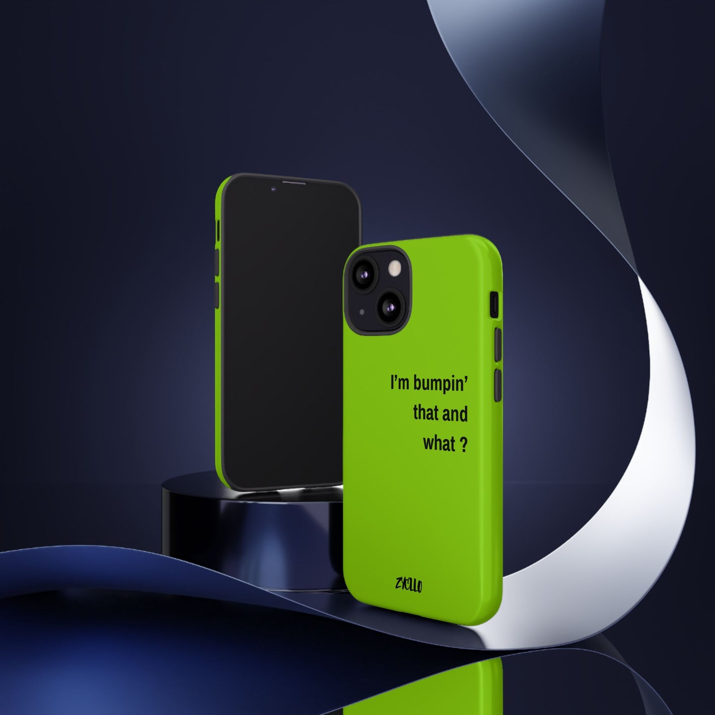 Coque de téléphone vibrante - "I'm bumpin' that and what ?" - Protection stylée pour les amateurs de musique