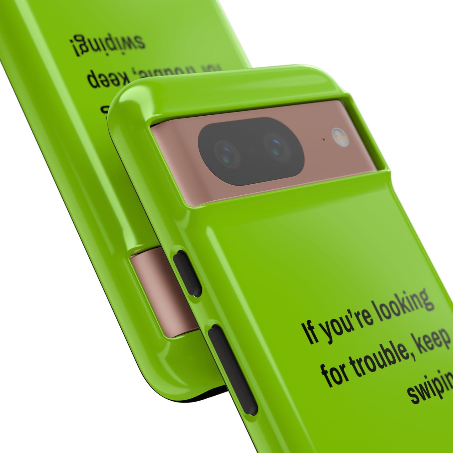 Coque de téléphone Tough amusante - "If You’re Looking for Trouble, Keep Swiping!' for Trendsetters" / "Si vous cherchez des ennuis, continuez de faire défiler !" pour les adeptes de tendances