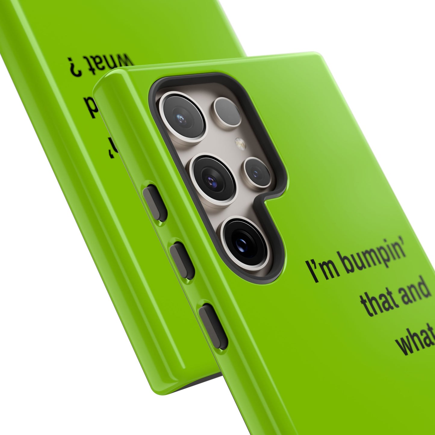 Coque de téléphone vibrante - "I'm bumpin' that and what ?" - Protection stylée pour les amateurs de musique