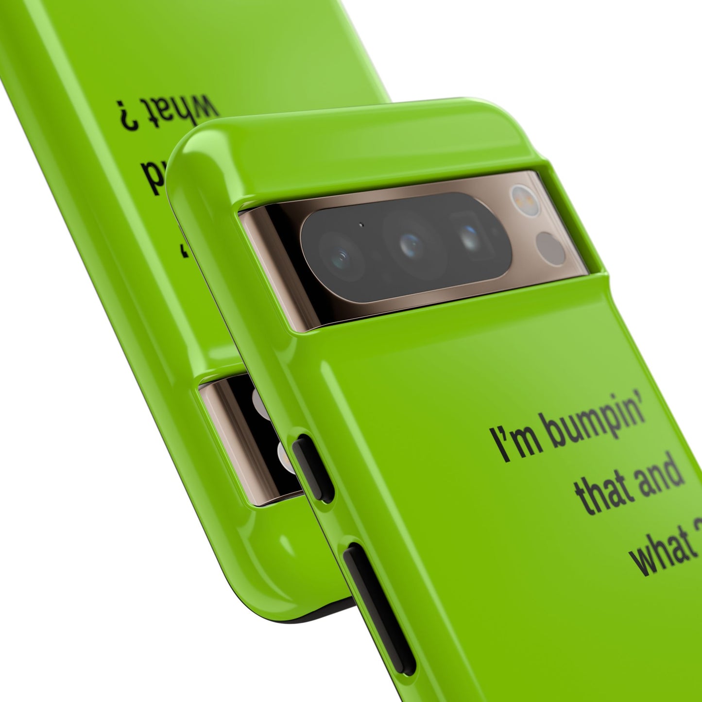 Coque de téléphone vibrante - "I'm bumpin' that and what ?" - Protection stylée pour les amateurs de musique