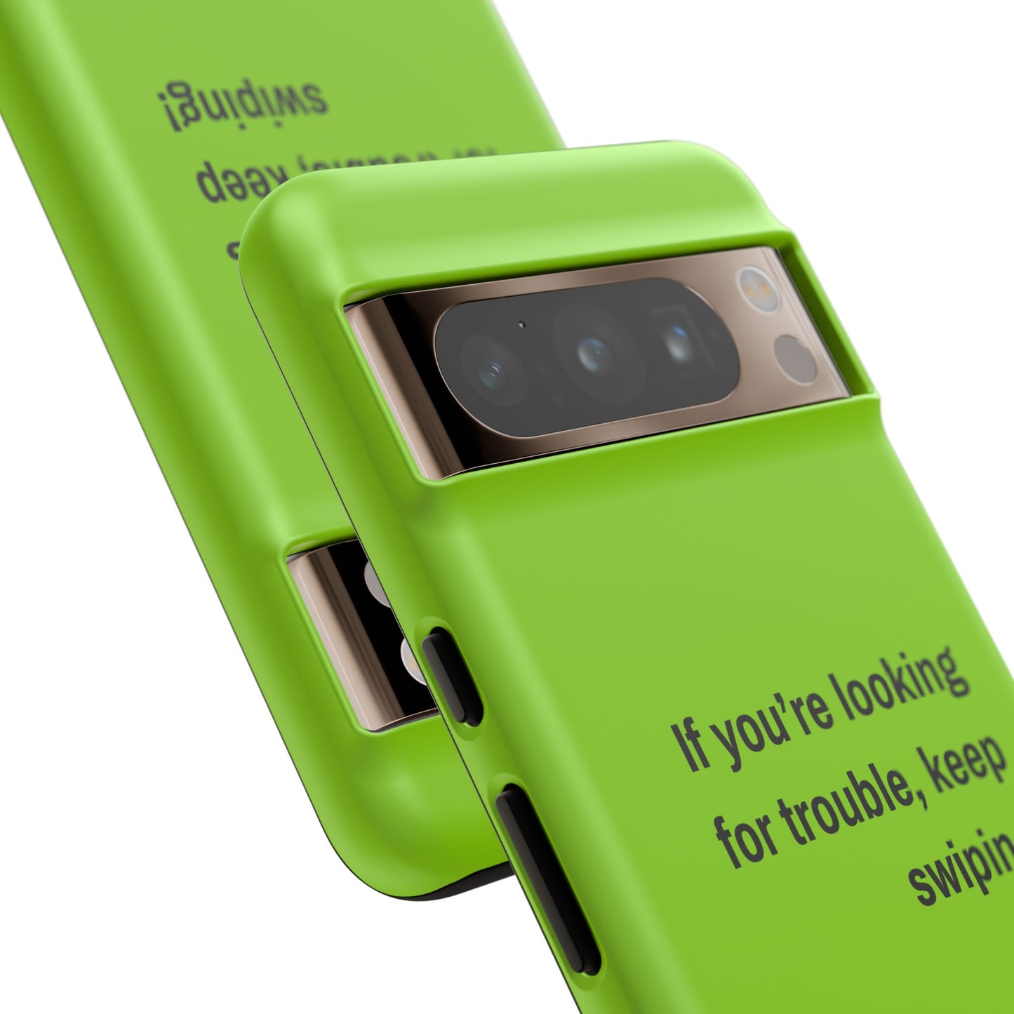 Coque de téléphone Tough amusante - "If You’re Looking for Trouble, Keep Swiping!' for Trendsetters" / "Si vous cherchez des ennuis, continuez de faire défiler !" pour les adeptes de tendances