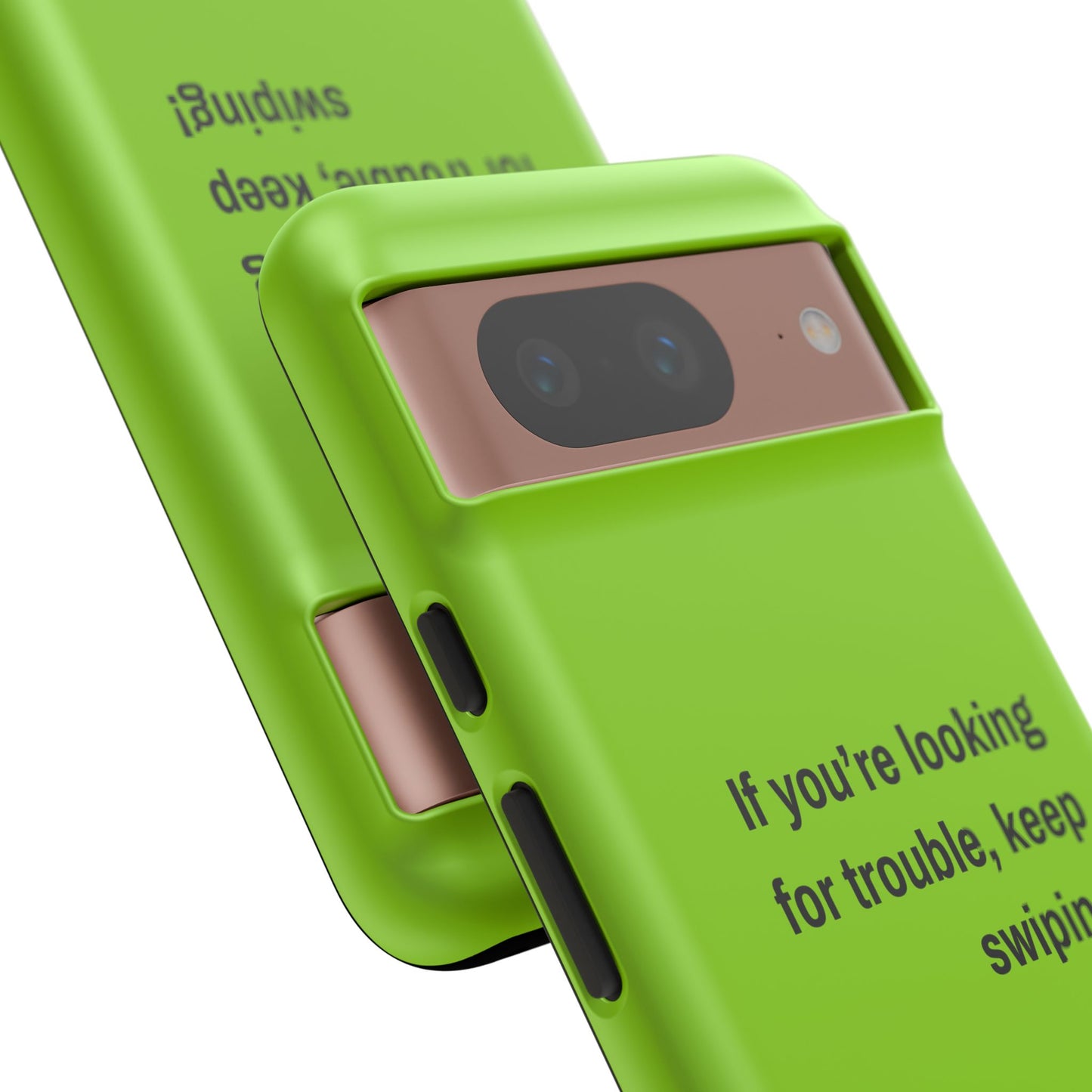 Coque de téléphone Tough amusante - "If You’re Looking for Trouble, Keep Swiping!' for Trendsetters" / "Si vous cherchez des ennuis, continuez de faire défiler !" pour les adeptes de tendances