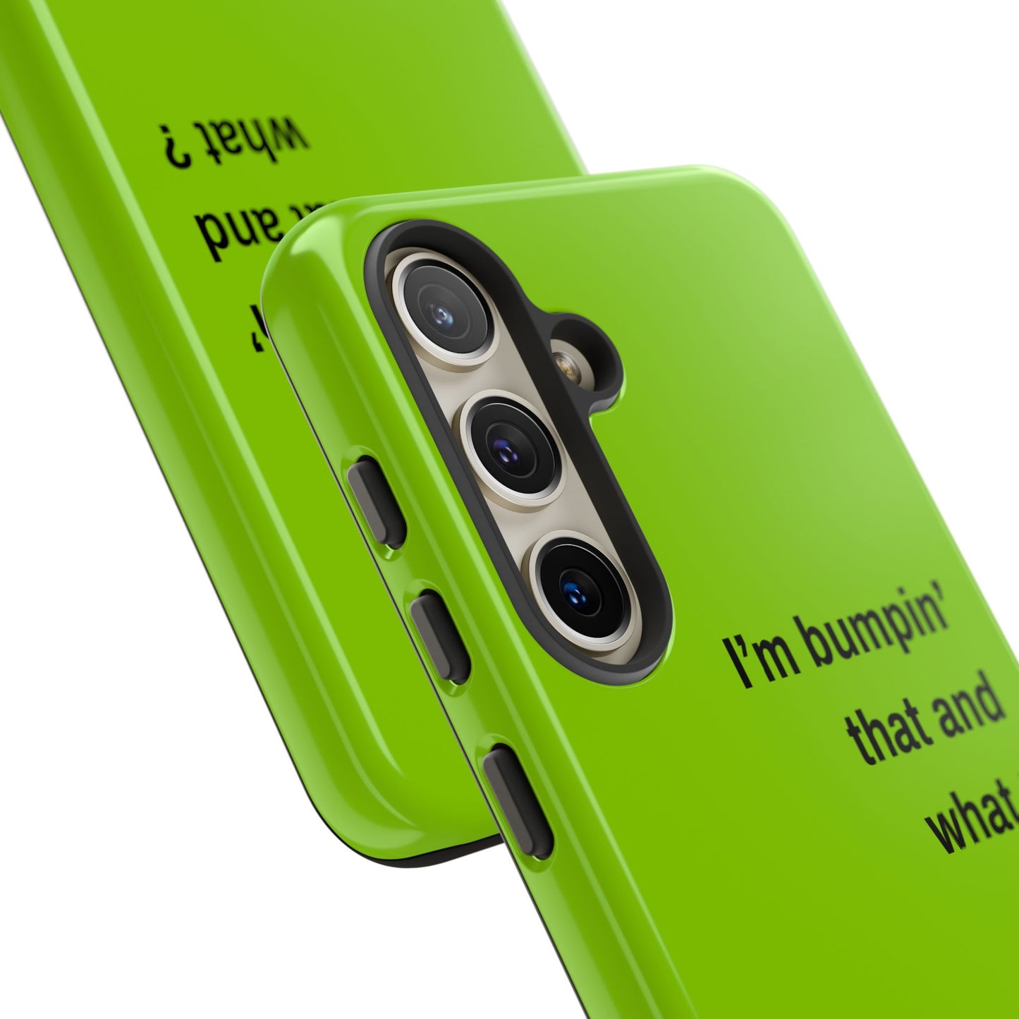 Coque de téléphone vibrante - "I'm bumpin' that and what ?" - Protection stylée pour les amateurs de musique